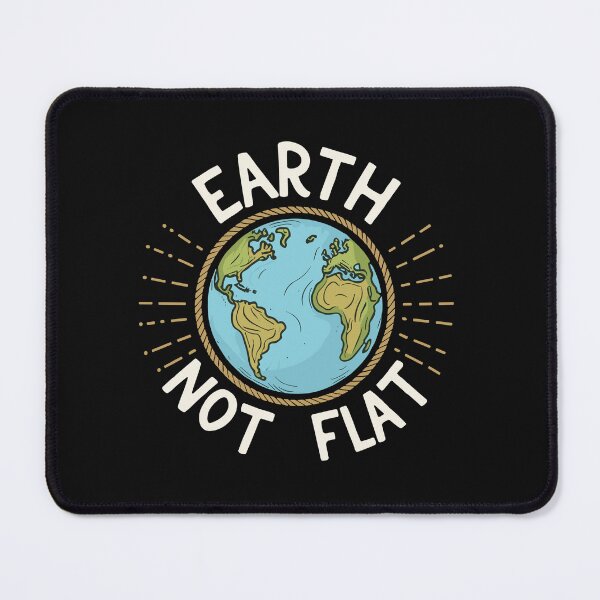 Item preview, Earth Is Not Flat Shirt - Earth Is Not Flat  designed and sold by Pitchou07.