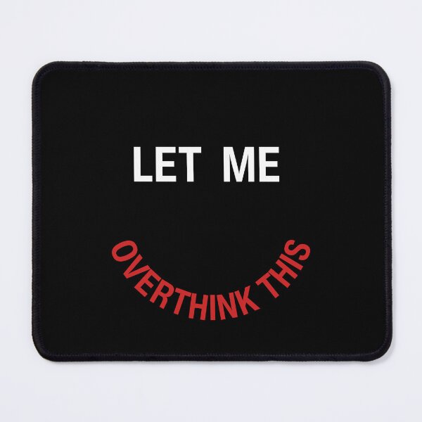 Item preview, Let Me Overthink This Smiley designed and sold by StonerAlienShop.