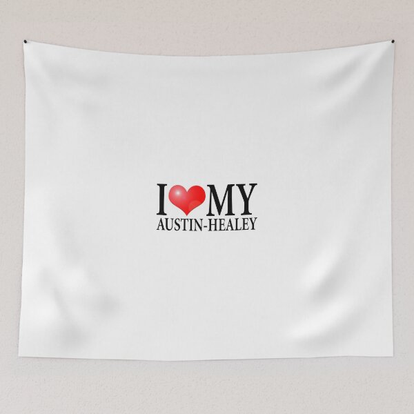 Item preview, I LOVE MY AUSTIN-HEALEY designed and sold by OldClassicCar.