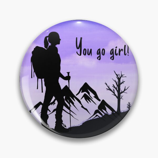Item preview, You go girl - girl who likes hiking designed and sold by trendingatees.
