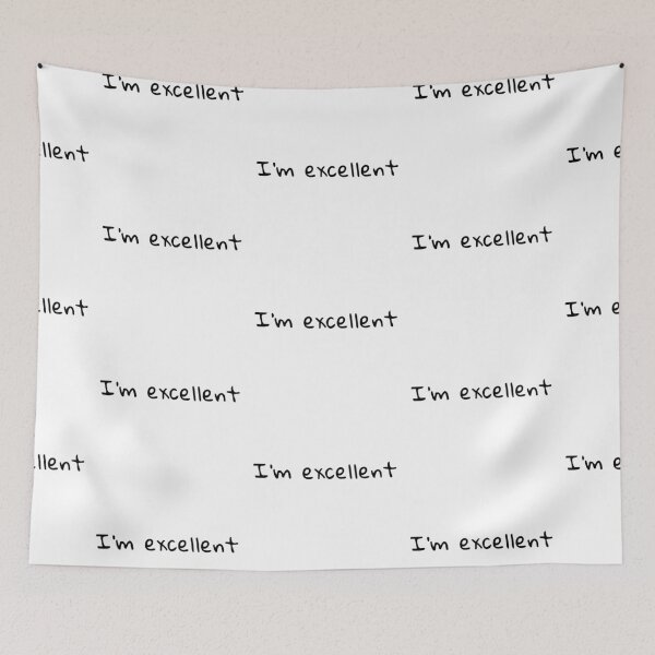 Item preview, I am excellent designed and sold by Creative  Merchandise.