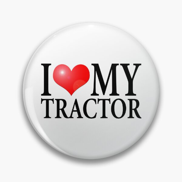 Item preview, I LOVE MY TRACTOR designed and sold by OldClassicCar.