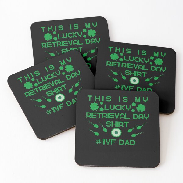 Item preview, IVF dad lucky retrieval day infertility warrior transfer day designed and sold by Lady-Frost.