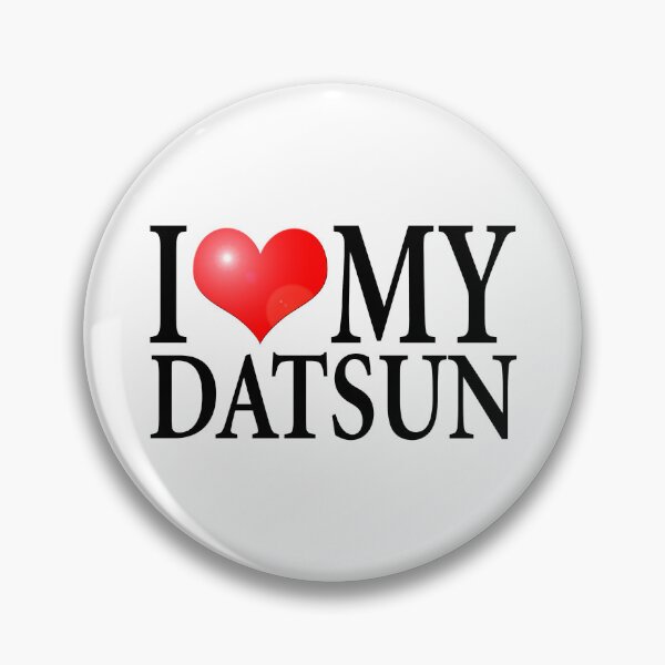 Item preview, I LOVE MY DATSUN designed and sold by OldClassicCar.