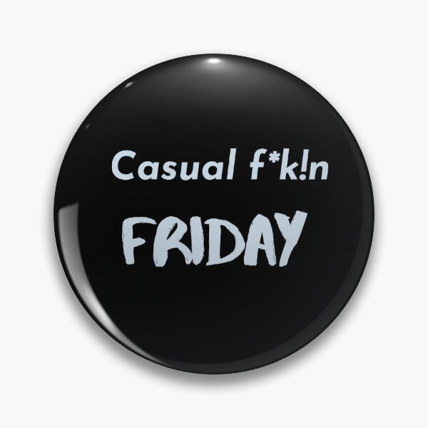Item preview, Casual Friday Workplace Humour designed and sold by FrequencyV.