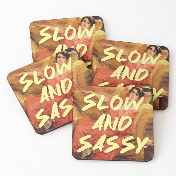 Item preview, Slow and Sassy designed and sold by thatsmaddierose.