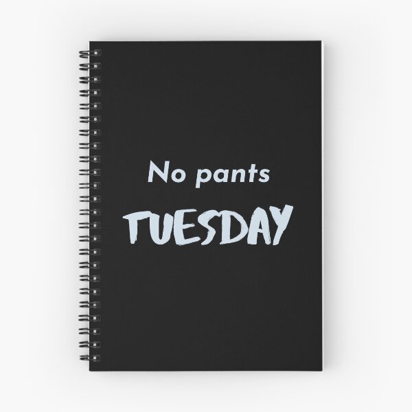 Item preview, No Pants Tuesday Workplace Humour designed and sold by FrequencyV.