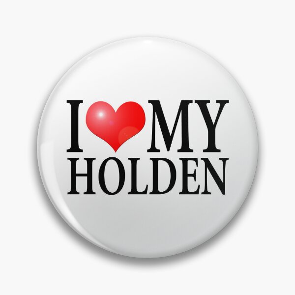 Item preview, I LOVE MY HOLDEN designed and sold by OldClassicCar.