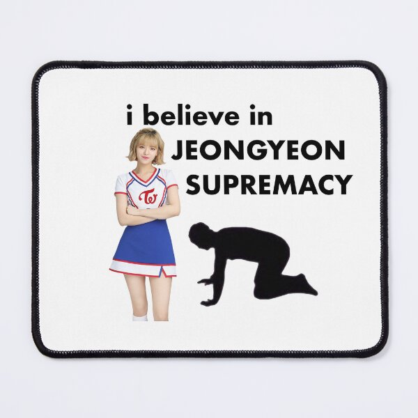 Item preview, I Believe in Jeongyeon Supremacy designed and sold by spicyseabass.