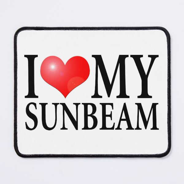 Item preview, I LOVE MY SUNBEAM designed and sold by OldClassicCar.