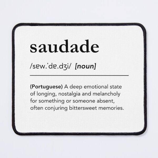 Item preview, Saudade definition, portuguese words, meaning of saudade, portugal dictionary art designed and sold by lagunaklein.