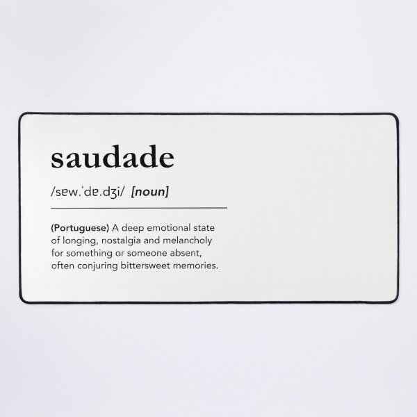 Item preview, Saudade definition, portuguese words, meaning of saudade, portugal dictionary art designed and sold by lagunaklein.