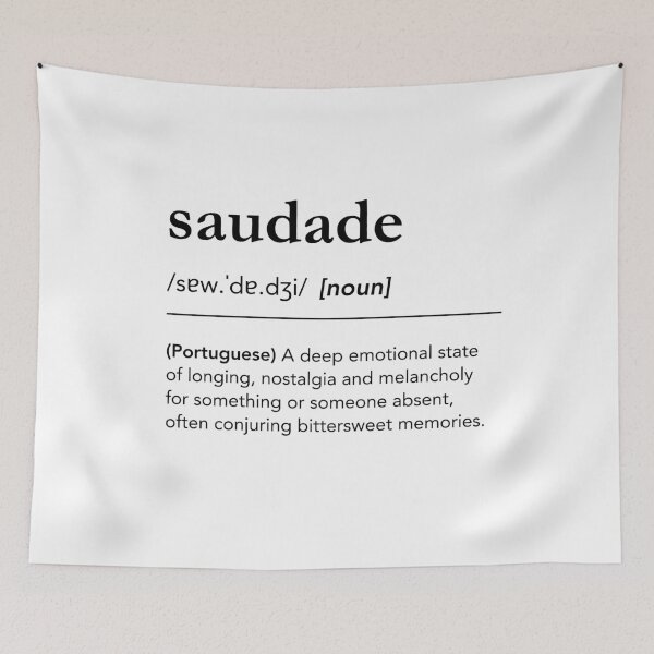 Item preview, Saudade definition, portuguese words, meaning of saudade, portugal dictionary art designed and sold by lagunaklein.