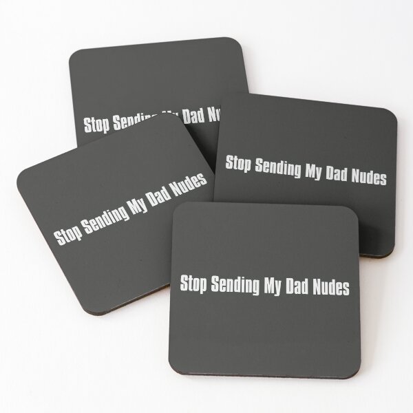 Item preview, Stop Sending My Dad Nudes designed and sold by The-Directory.