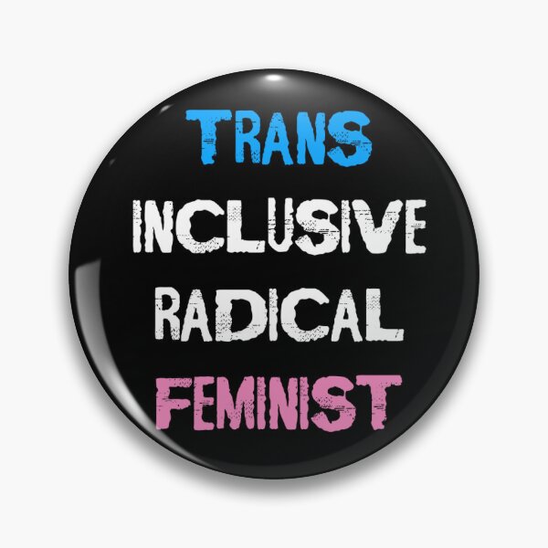 Item preview, trans inclusive radical feminist designed and sold by slushie03.