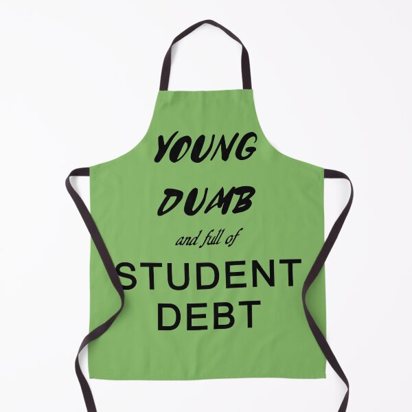Item preview, Young, Dumb, and full of... designed and sold by D2Kvirus.