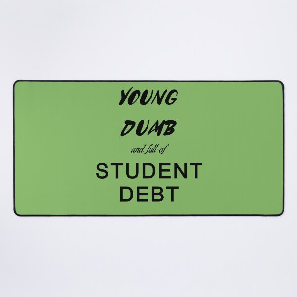 Item preview, Young, Dumb, and full of... designed and sold by D2Kvirus.