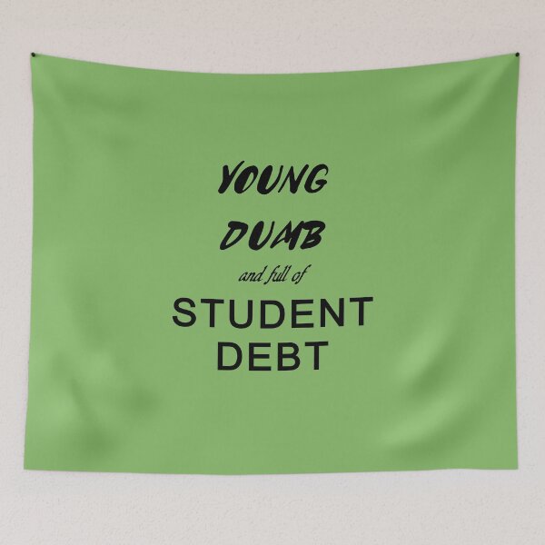 Item preview, Young, Dumb, and full of... designed and sold by D2Kvirus.
