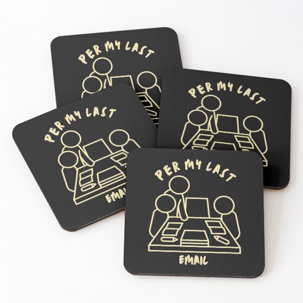 Item preview, Per My Last Email - Black Background Design designed and sold by TGAL2.