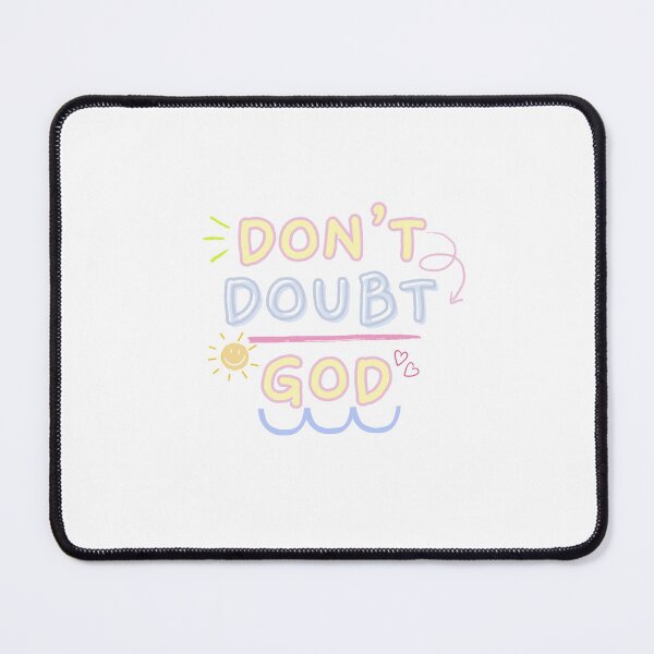 Item preview, Don't doubt God. designed and sold by GMM Designs.