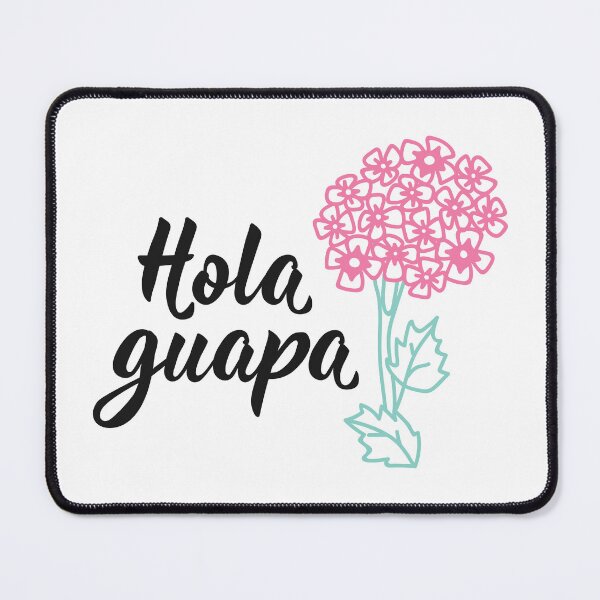 Item preview, Hola guapa. Translation from Spanish - Hello Beautiful. designed and sold by pidzam4e.