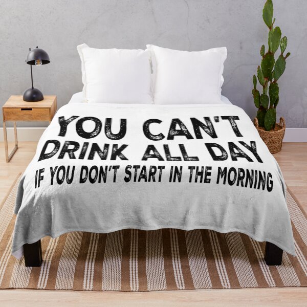 Item preview, You Can't Drink All Day designed and sold by Angry Swan Designs.
