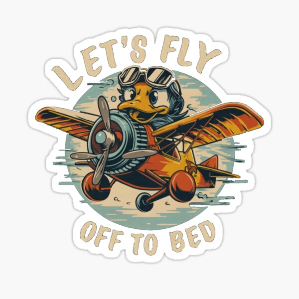 Item preview, duck in plane let's fly off to bed  designed and sold by bukajart.