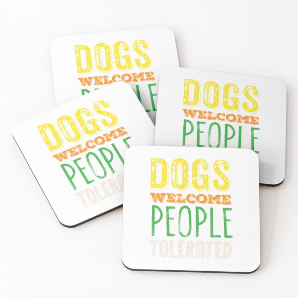 Item preview,  dogs welcome people tolerated designed and sold by Anastasiia Lang.