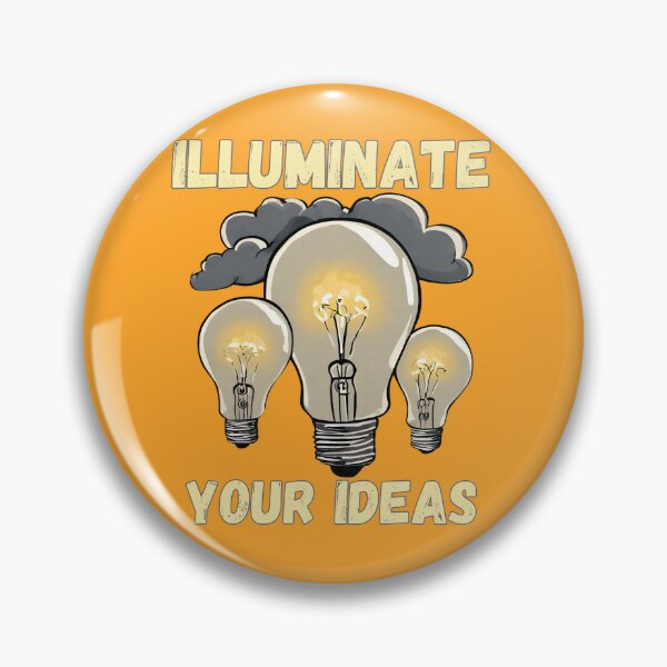 Item preview, Illuminate Your Ideas. designed and sold by KrisDry.