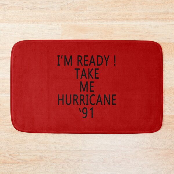 Item preview, Sophia's "I'M READY TAKE ME HURRICANE '91" designed and sold by TGG4evr.
