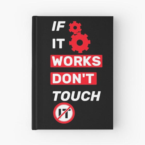 Item preview, If it works, don't touch it  - title black red designed and sold by Warrioll.