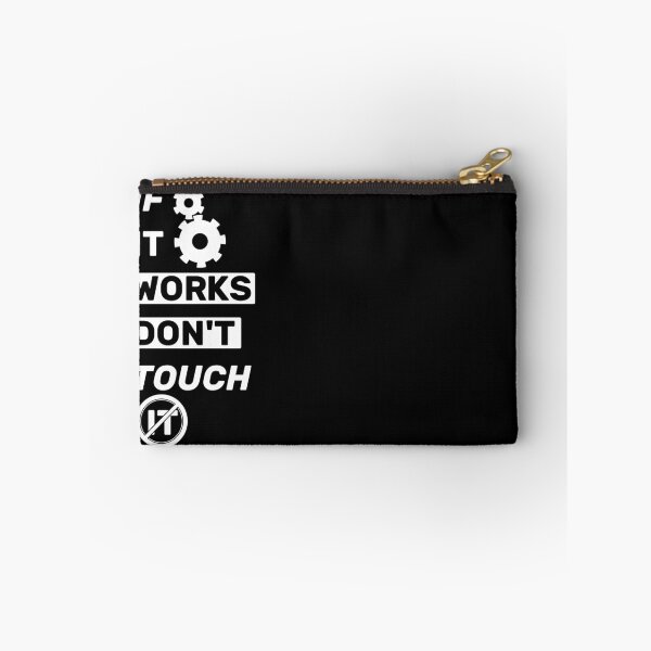 Item preview, If it works, don't touch it  - title black mono designed and sold by Warrioll.