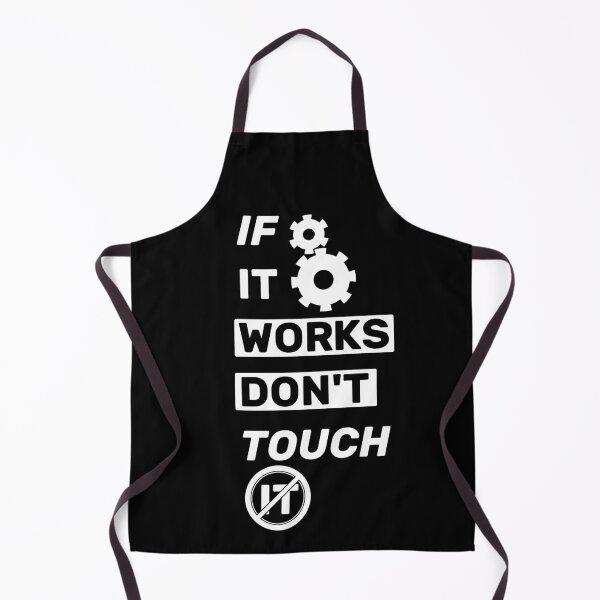 Item preview, If it works, don't touch it - title black mono designed and sold by Warrioll.