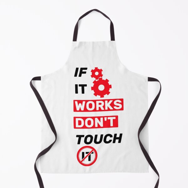 Item preview, If it works, don't touch it - title white red designed and sold by Warrioll.