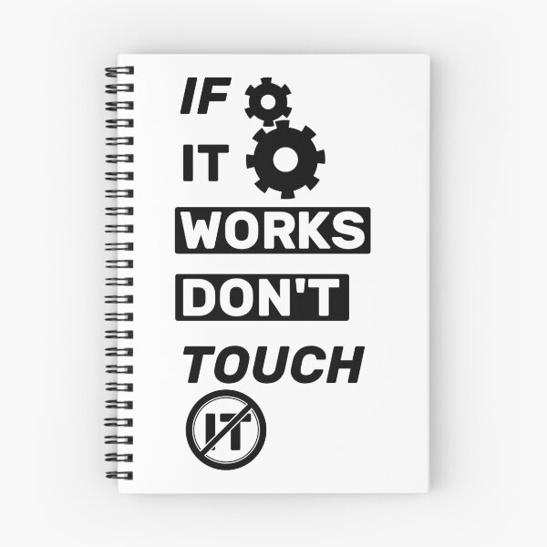 Item preview, If it works, don't touch it  - title white mono designed and sold by Warrioll.