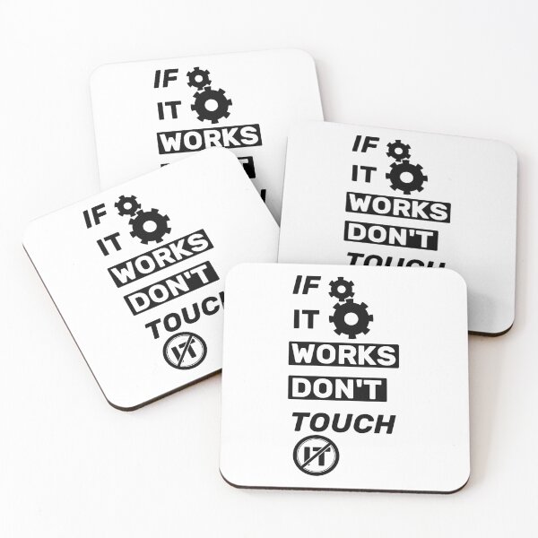 Item preview, If it works, don't touch it  - title white mono designed and sold by Warrioll.