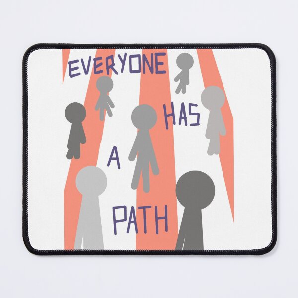 Item preview, Everyone has a path designed and sold by Sea You.