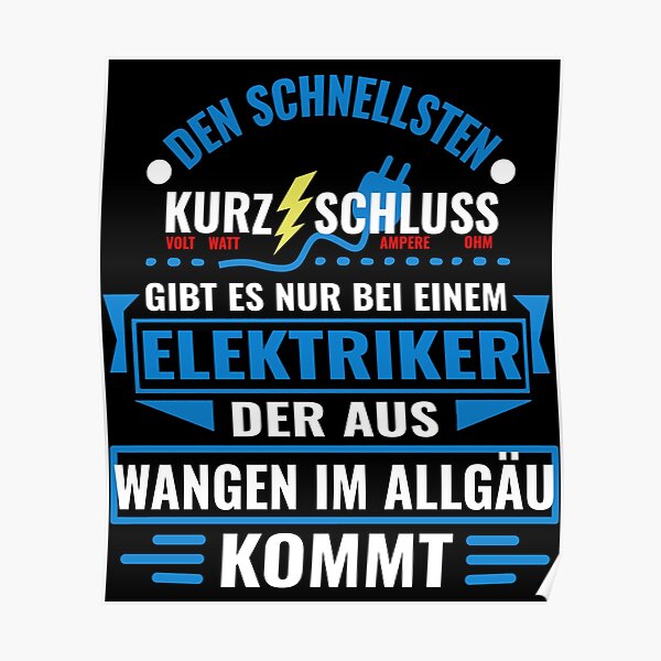 WANGEN DANS LE ALLGÄU - Nous avons les meilleurs électriciens, personne ne l'obtient si vite. Poster