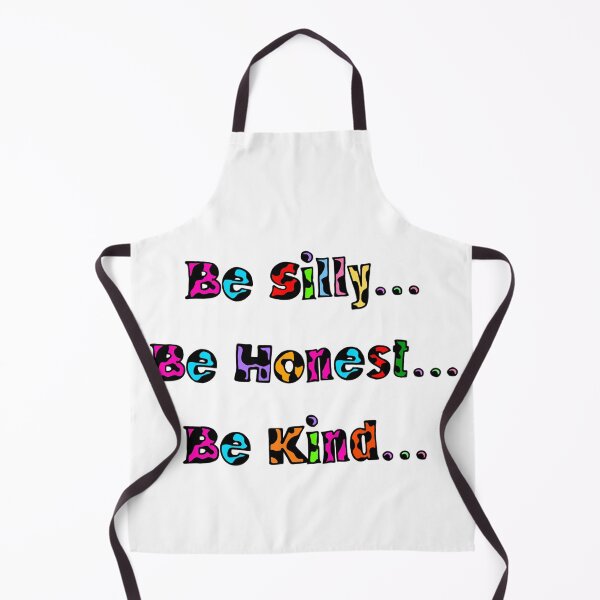 Item preview, Be Silly Be Honest Be Kind designed and sold by Namratabhoir07.