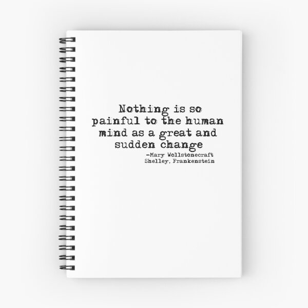 Item preview, Sudden Change quote Frankenstein's Monster-Mary Shelley designed and sold by HerbalBlue.