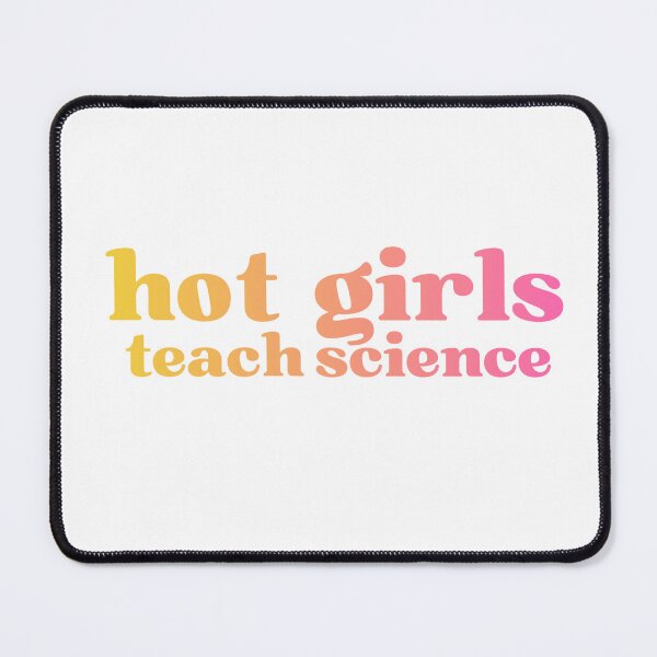 Item preview, Hot Girls Teach Science designed and sold by designsby-haley.