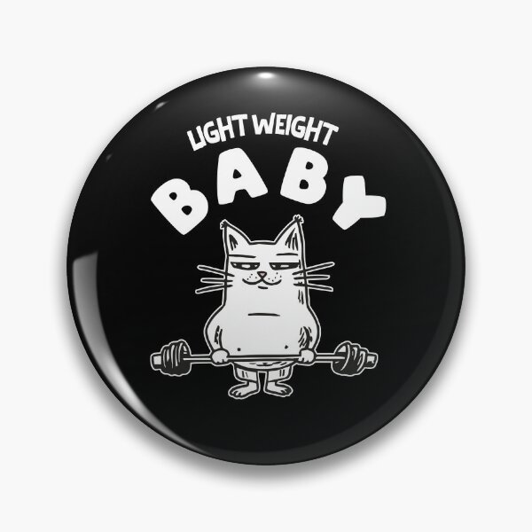 Item preview, Light Weight Baby | bodybuilding kitten | deadlifter | barbell cat | powerlifting puss	 designed and sold by themichetti.