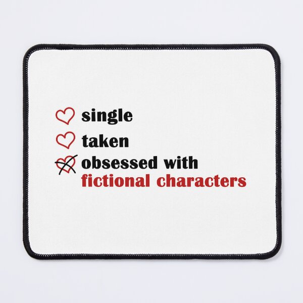 Item preview, Single Taken Obsessed with fictional characters designed and sold by EmeraldeaArt.