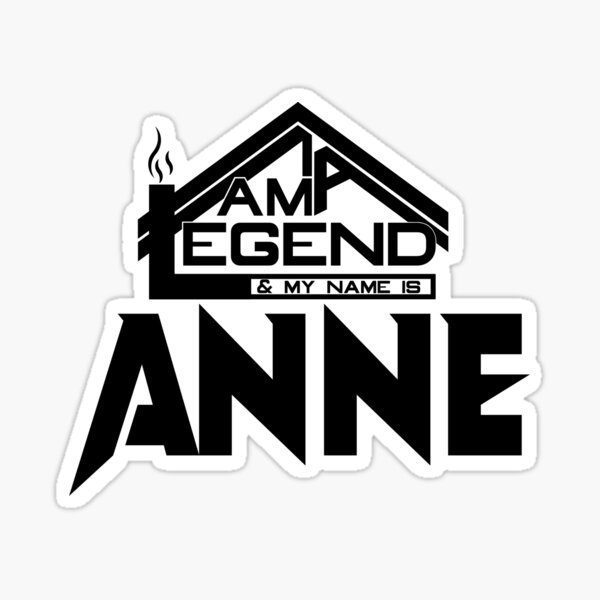 Artikel-Vorschau von Ich bin eine Legende und mein Name ist Anne (ich bin legendär), designt und verkauft von koreatvtea.