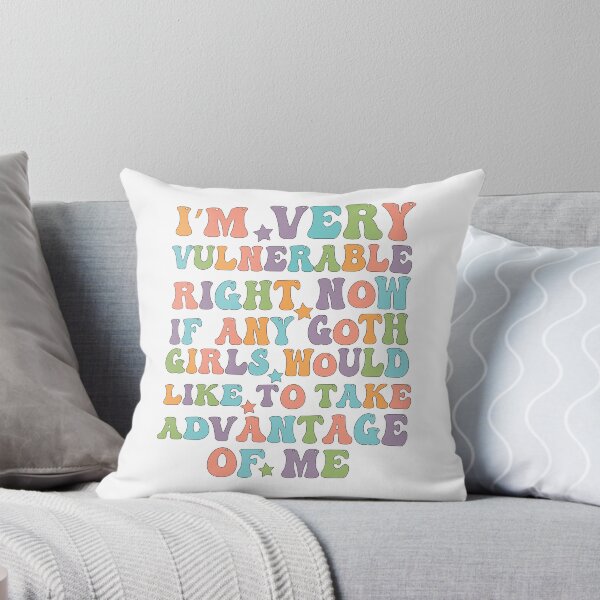 Item preview, I'm very vulnerable rn if any goth girls funny quote design designed and sold by Empiredesigner3.