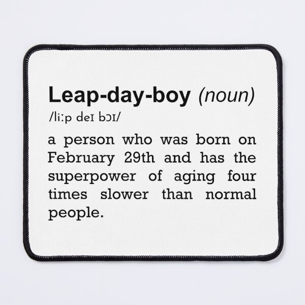 Item preview, Leap year February 29 birthday | Leap day boy word definition style designed and sold by StarArtsStudio.