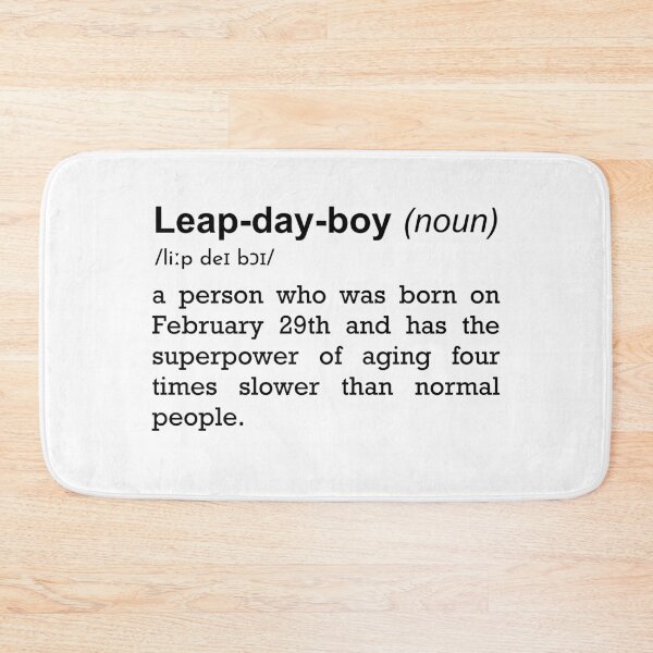 Item preview, Leap year February 29 birthday | Leap day boy word definition style designed and sold by StarArtsStudio.