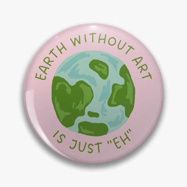 Item preview, Earth without Art designed and sold by designsby-haley.