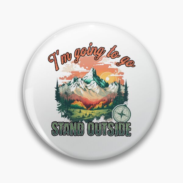 Item preview, i'm going to go stand outside designed and sold by JansenGS.