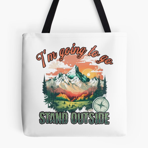Item preview, i'm going to go stand outside designed and sold by JansenGS.